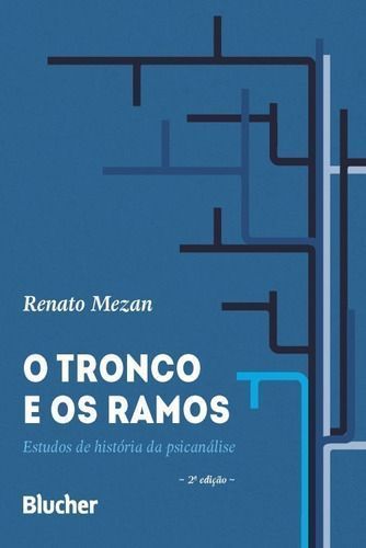 O tronco e os ramos