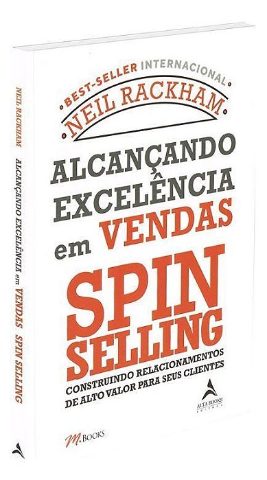 Alcançando Excelência Em Vendas - Spin Selling