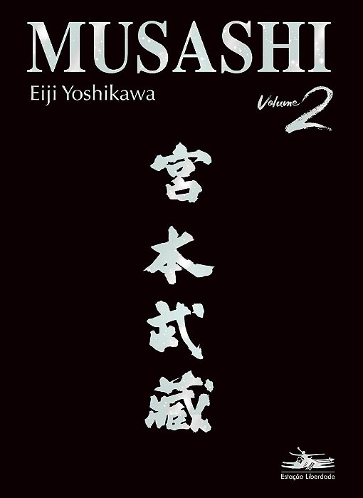 Musashi - Volume II