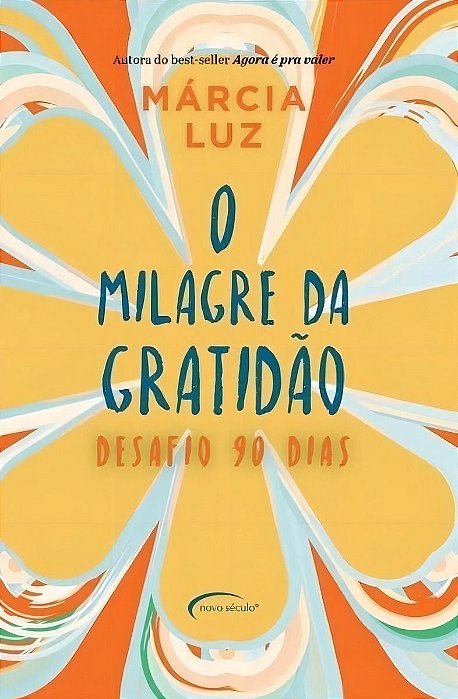 O Milagre da Gratidão - Desafio de 90 Dias