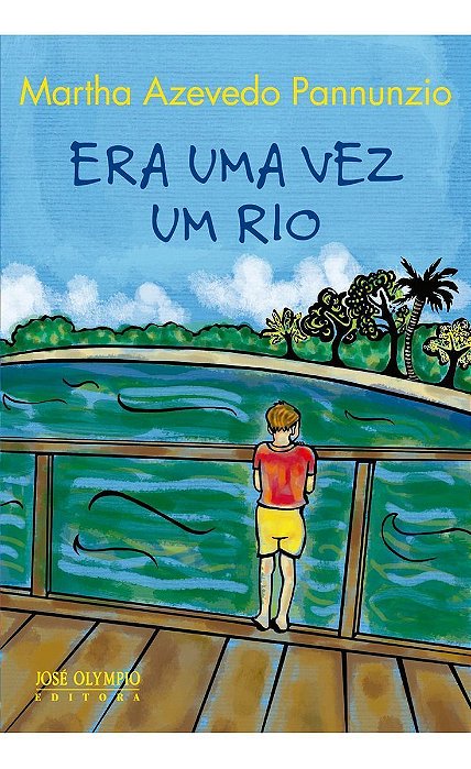 ERA UMA VEZ UM RIO