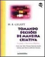 Tomando Decisoes De Maneira Criativa