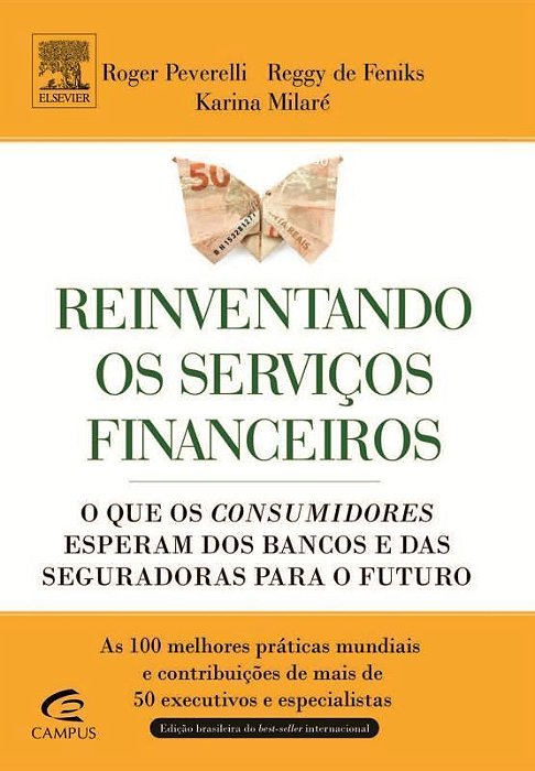 Reinventando Os Serviços Financeiros