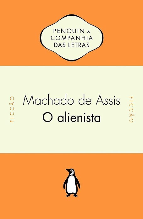 Alienista, o - (Penguin)
