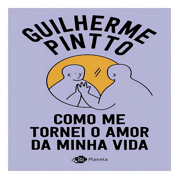 Como Me Tornei o Amor da Minha Vida