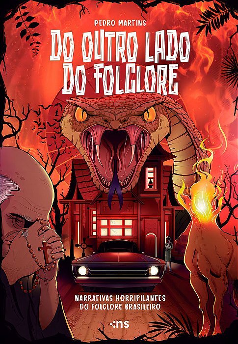 Do Outro Lado do Folclore - Narrativas Horripilantes do Folclore Brasileiro