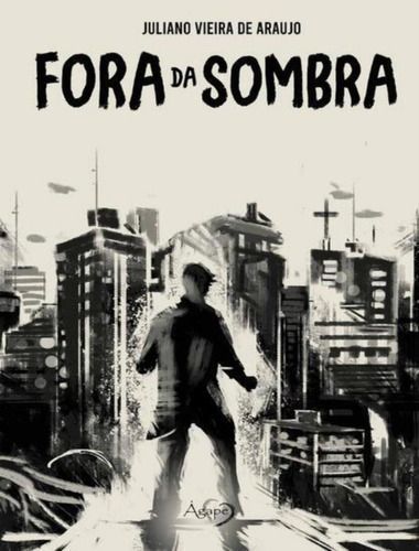 Fora da Sombra