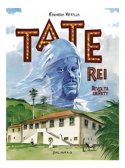 Tate-Rei: Revolta Em Paty