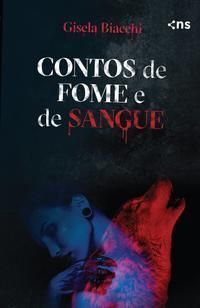 Contos de Fome e de Sangue