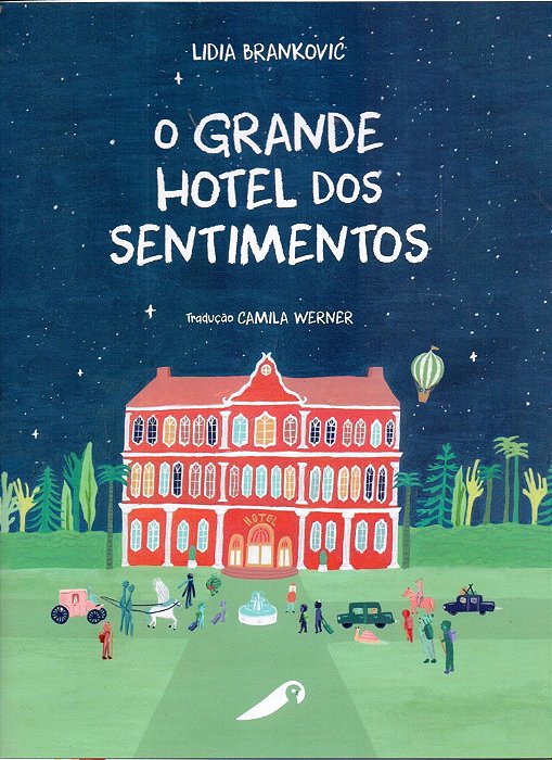 O Grande Hotel dos Sentimentos