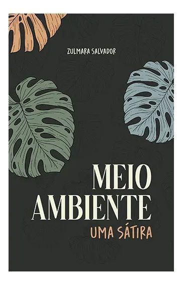 Meio Ambiente - Uma Sátira