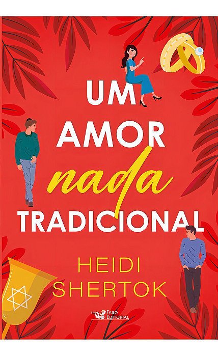 Um Amor Nada Tradicional