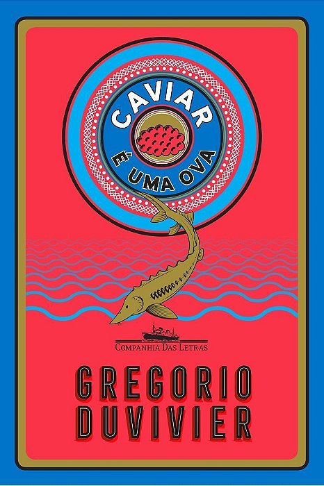 Caviar é uma Ova