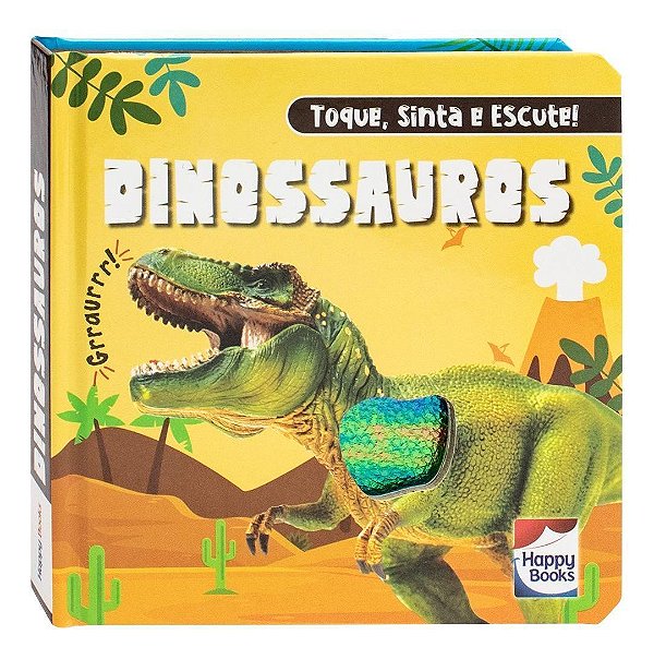 Toque, Sinta e Escute! Dinossauros