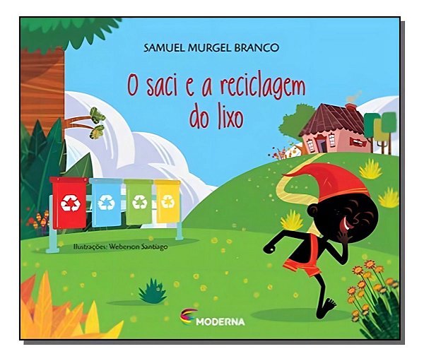 Saci e a Reciclagem do Lixo