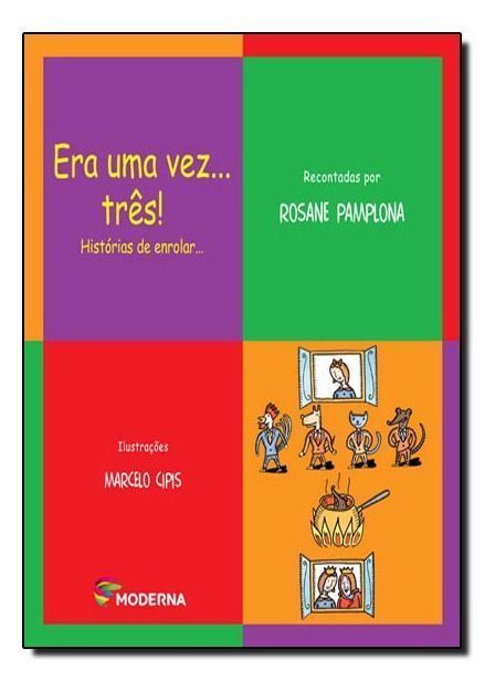 Era uma Vez ... Tres