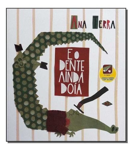 E o Dente Ainda Doía