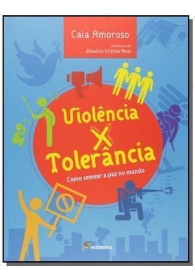 Violência x Tolerância