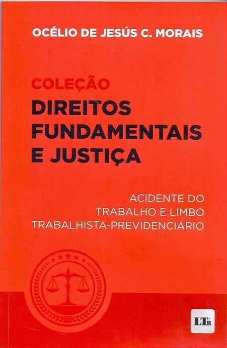 Acidente do Trabalho e Limbo Trabalhista-previdenciário