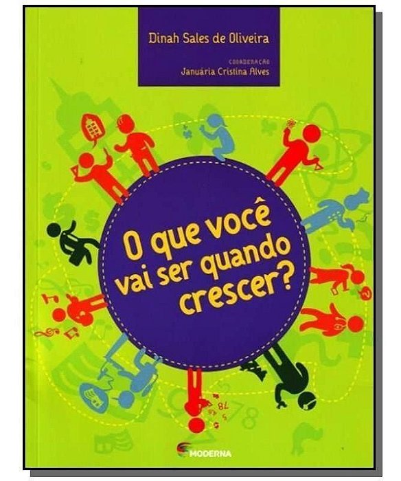o Que Você Vai Ser Quando Crescer?