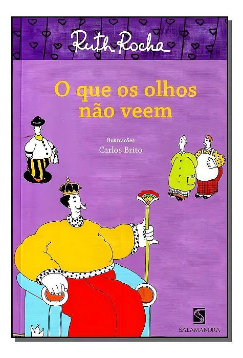 Que os Olhos Não Veem, O