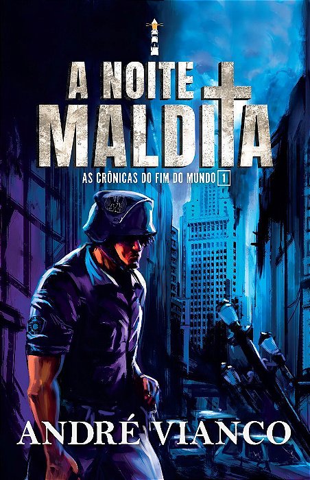 A Noite Maldita - As crônicas do fim do mundo 1