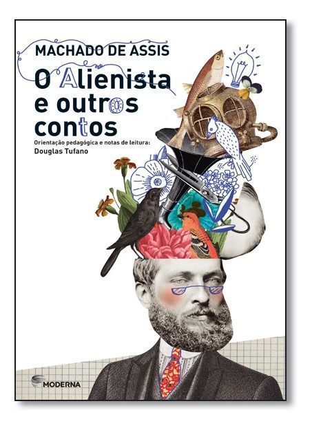 Alienista e Outros Contos, o - 04Ed/15