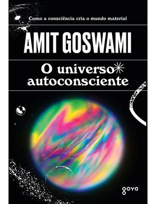 O Universo Autoconsciente - 04Ed/21