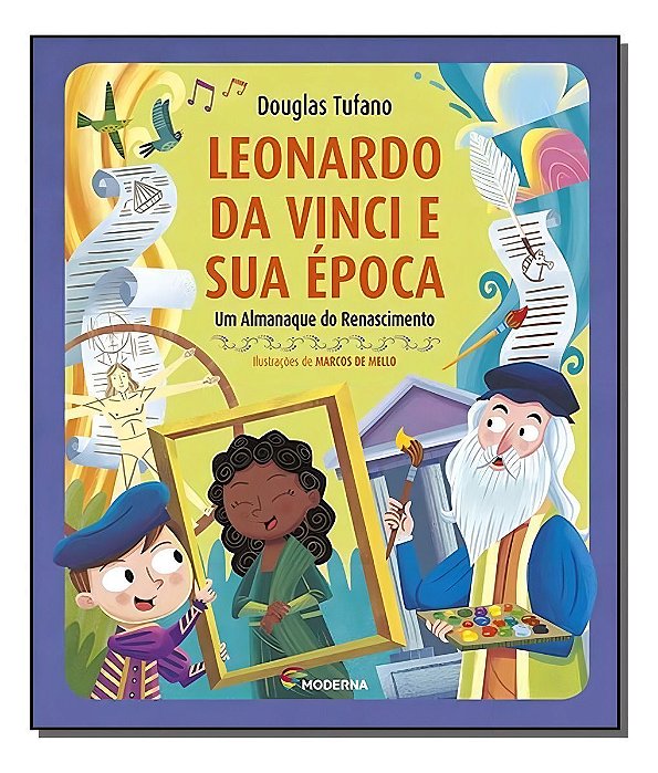 Leonardo da Vinci e Sua Época