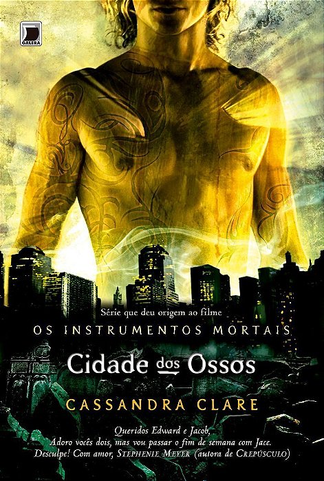 Cidade Dos Ossos (Vol. 1 Os Instrumentos Mortais)