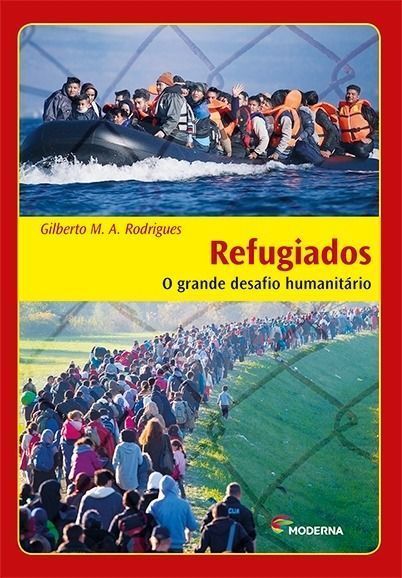 Refugiados - o Grande Desafio Humanitário