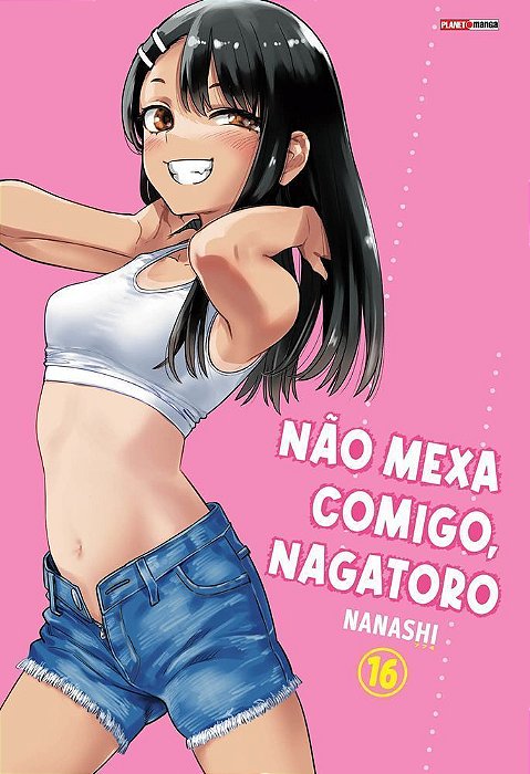 Não Mexa Comigo, Nagatoro - Vol. 16