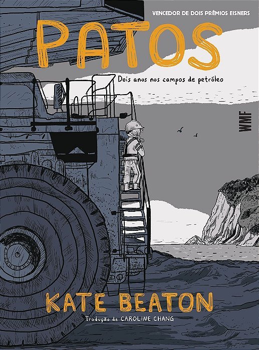 Patos - Dois Anos Nos Campos de Petróleo