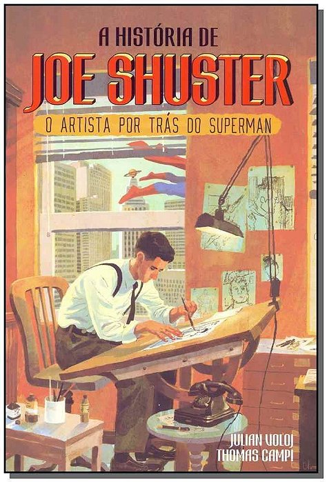 História de Joe Shuster, A