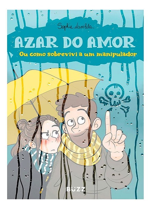 Azar do Amor Ou Como Sobrevivi a Um Manipulador