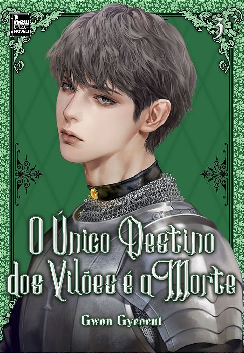 O Único Destino Dos Vilões é a Morte - Livro 3 de 5