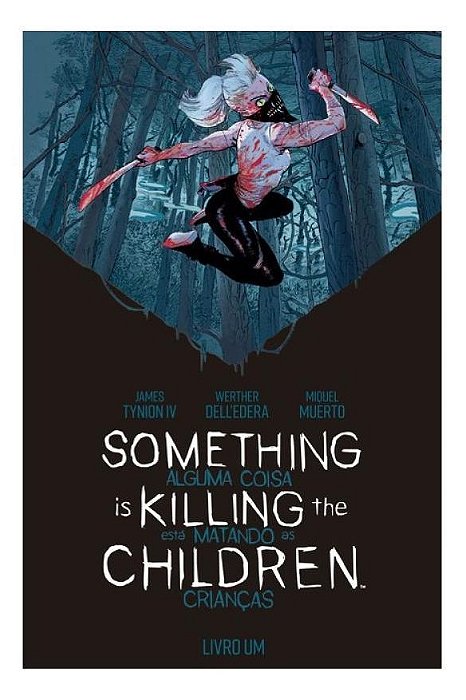 Something Is Killing The Children - Alguma Coisa Está Matando as Crianças - Vol. 1