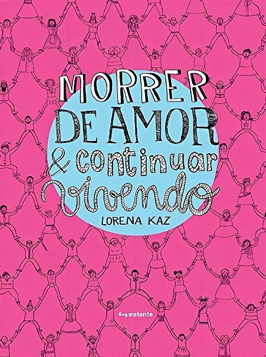 Morrer de Amor e Continuar Vivendo