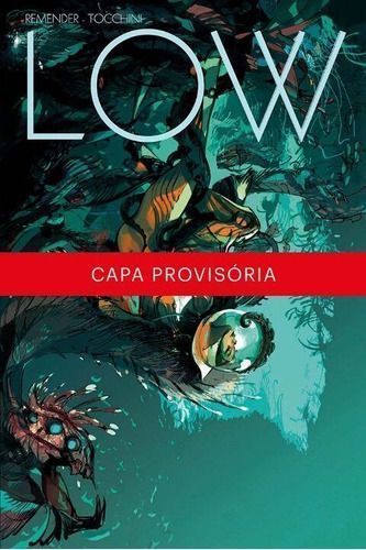 Low - Volume 1 - o Fim De Toda a Luz