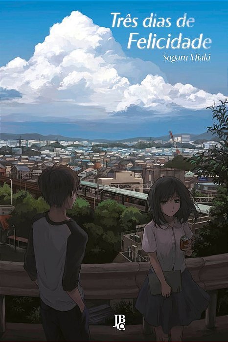 Três Dias de Felicidade