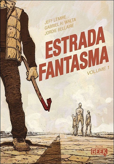 Estrada Fantasma - Vol. 01
