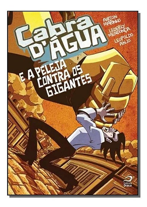 Cabra D´Água e a Peleja Contra os Gigantes