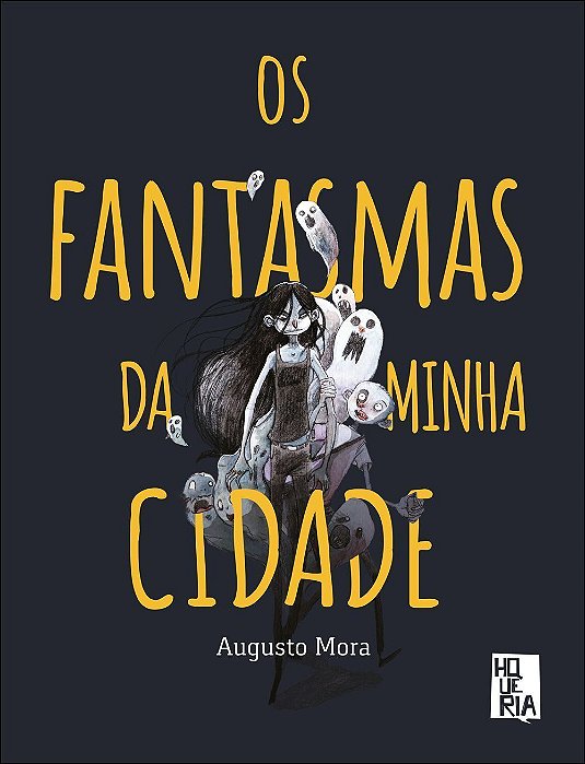 Os Fantasmas da Minha Cidade