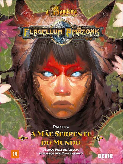 A Bandeira do Elefante e da Arara: Flagellum Amazonis 2 - A Mãe Serpente do Mundo