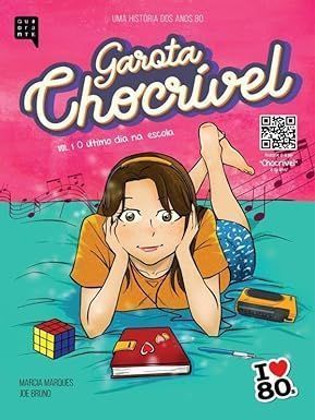 Garota Chocrível - Vol. 1