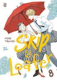 Skip & Loafer - Vol. 08
