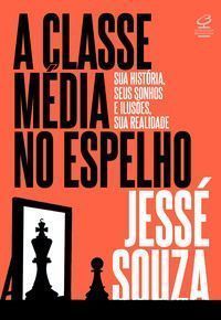 A classe media no espelho