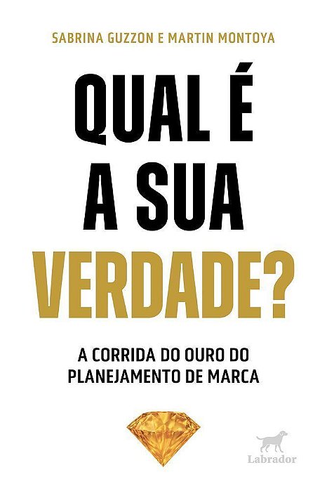 Qual é a Sua Verdade? - A Corrida do Outro do Planejamento de Marca
