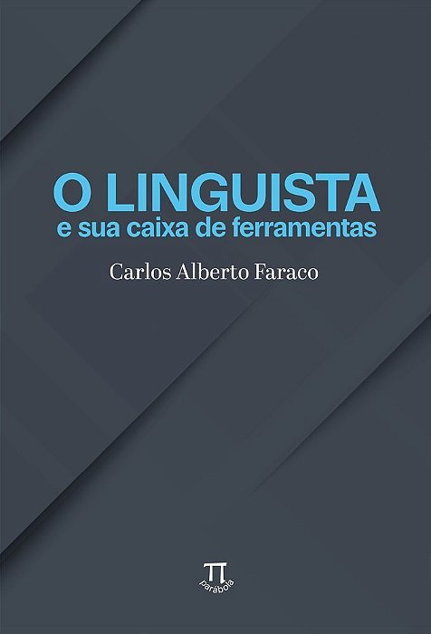 O Linguista e Sua Caixa de Ferramentas