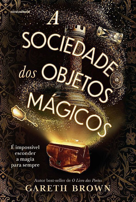 A Sociedade Dos Objetos Mágicos